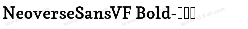 NeoverseSansVF Bold字体转换
